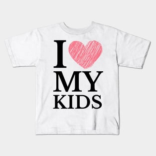 I Love My Kids Mom Kids T-Shirt